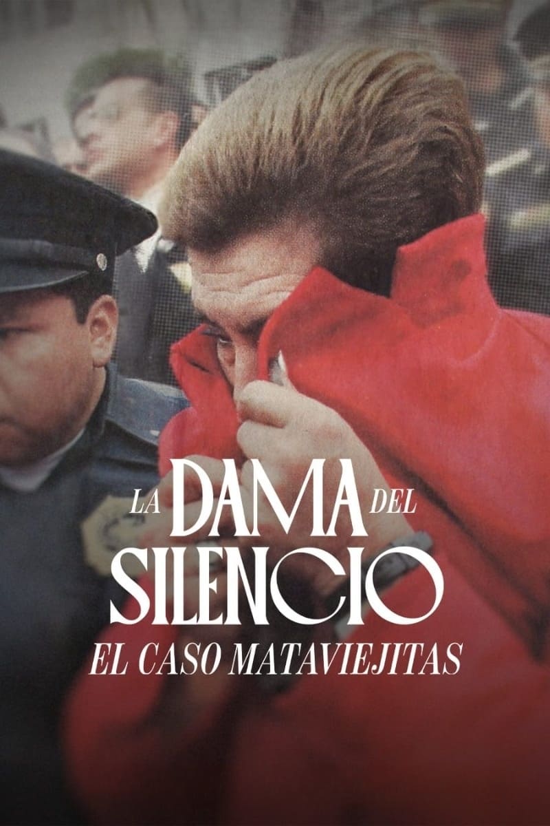 La Dama del Silencio: El caso Mataviejitas