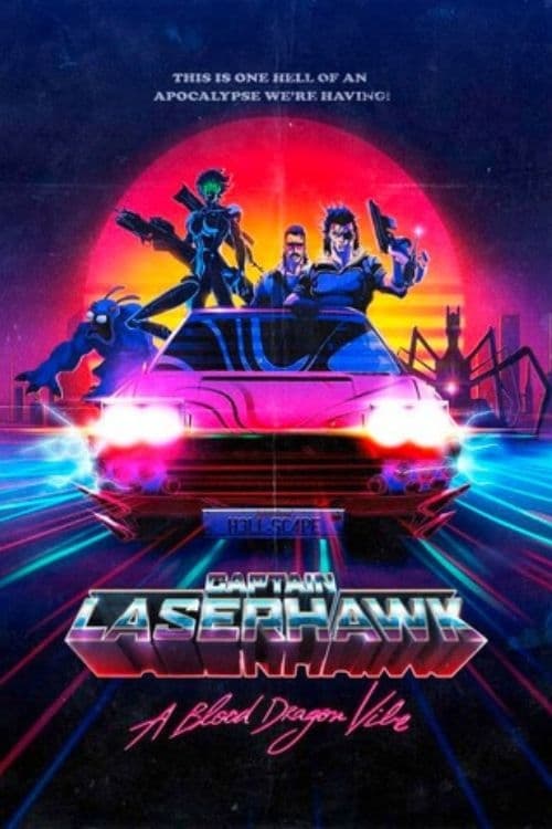 Capitán Laserhawk: Un Remix De Blood Dragon