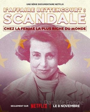 El caso Bettencourt: El escándalo de la mujer más rica del mundo