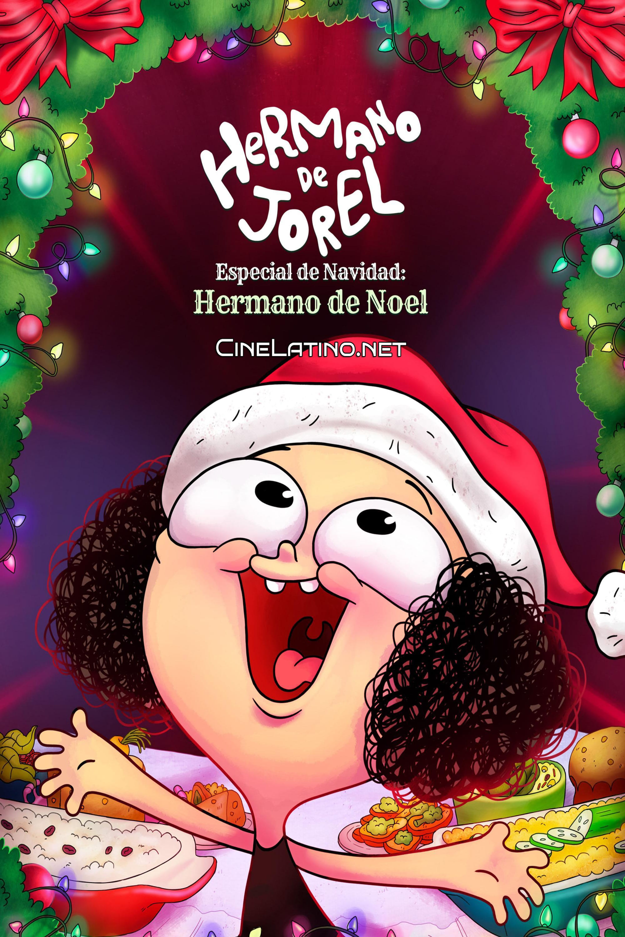 Hermano de Jorel especial de navidad: Hermano de Noel