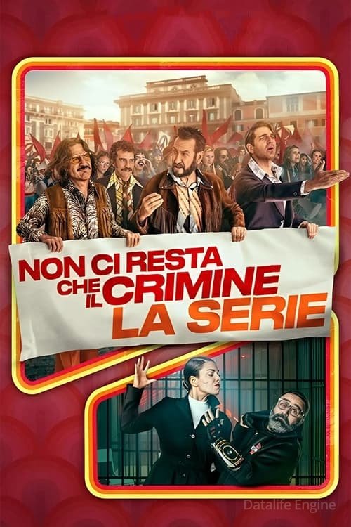 Lo único que nos queda es el crimen - La serie