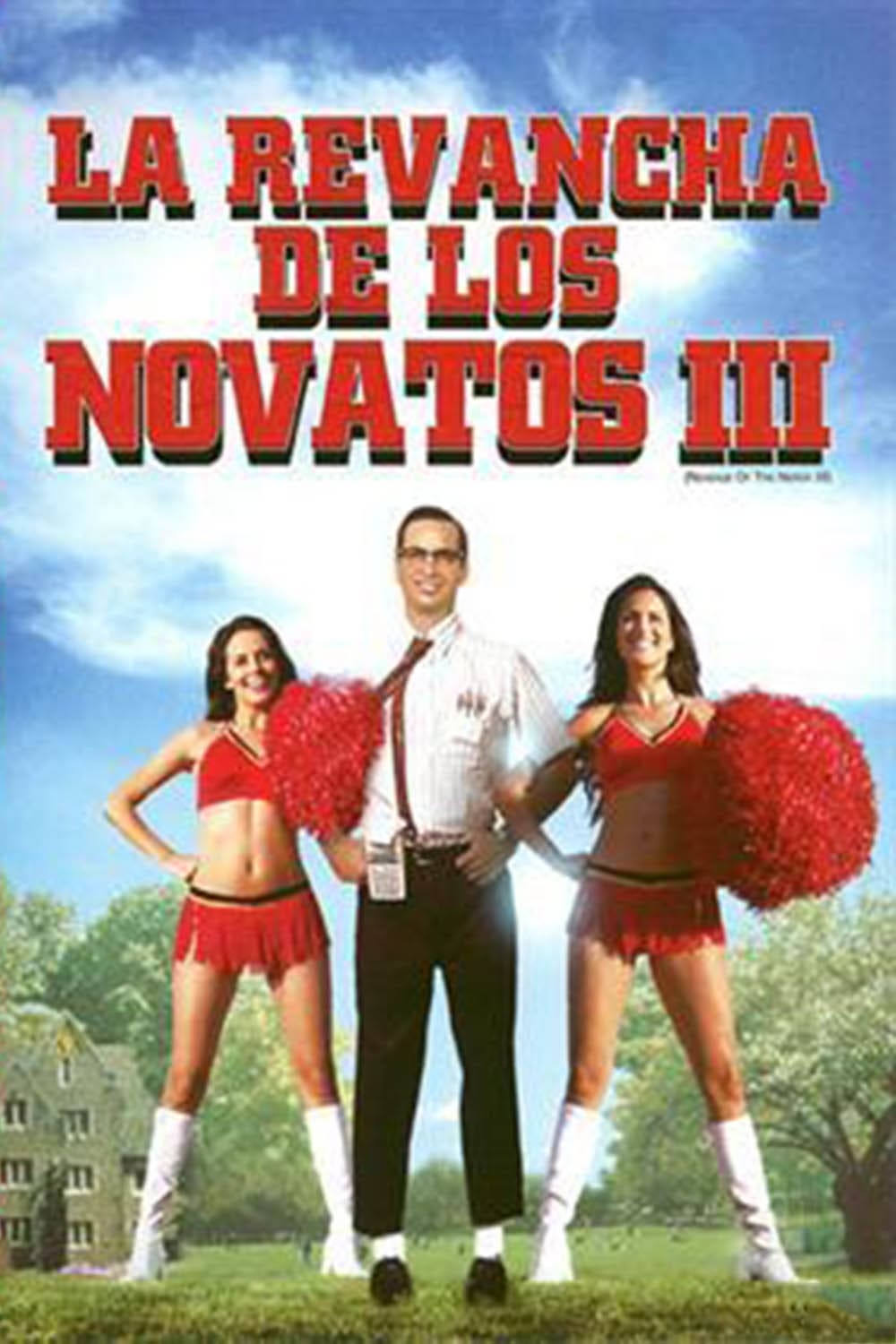 La revancha de los novatos III