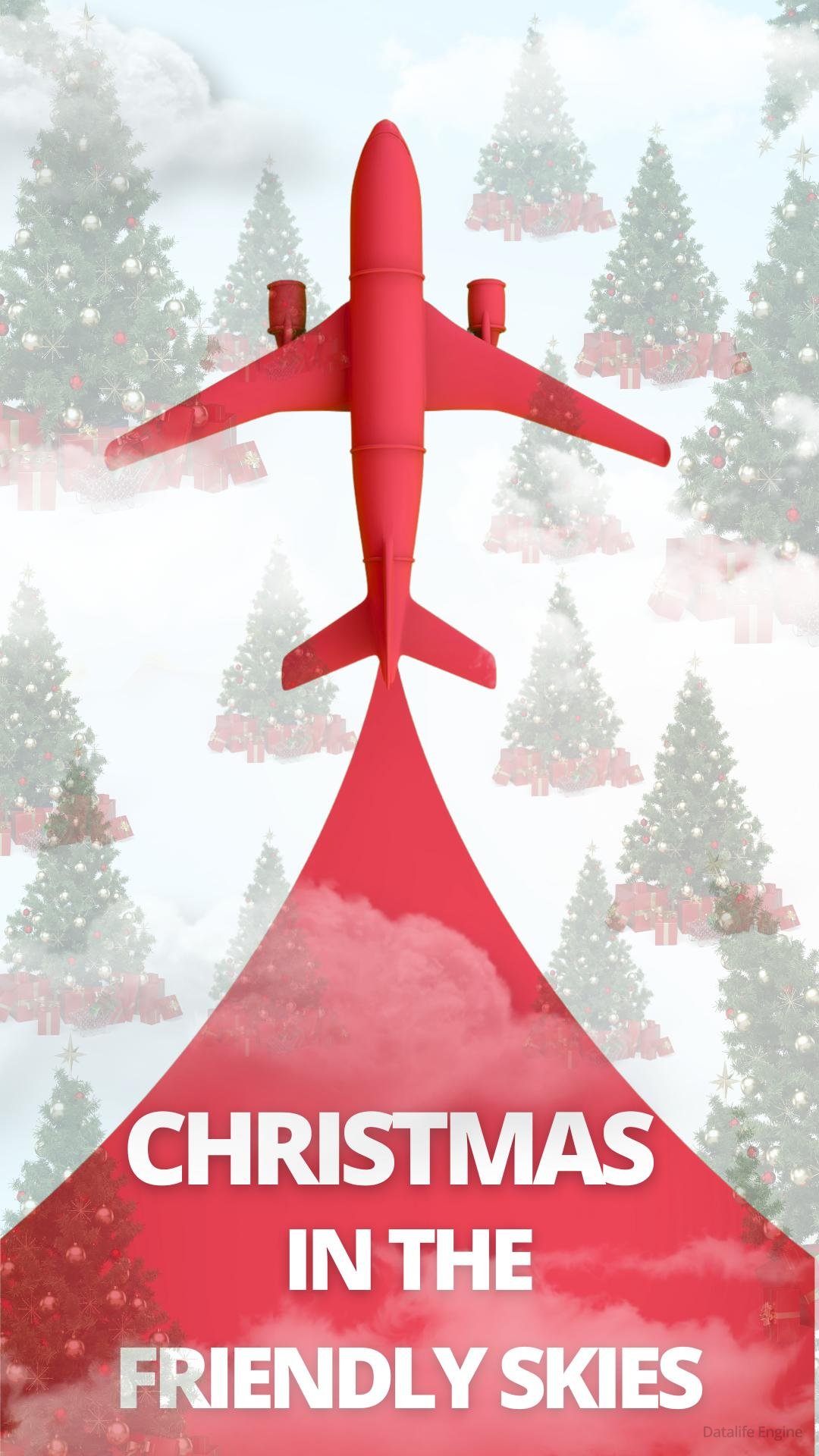 Christmas in the Friendly Skies