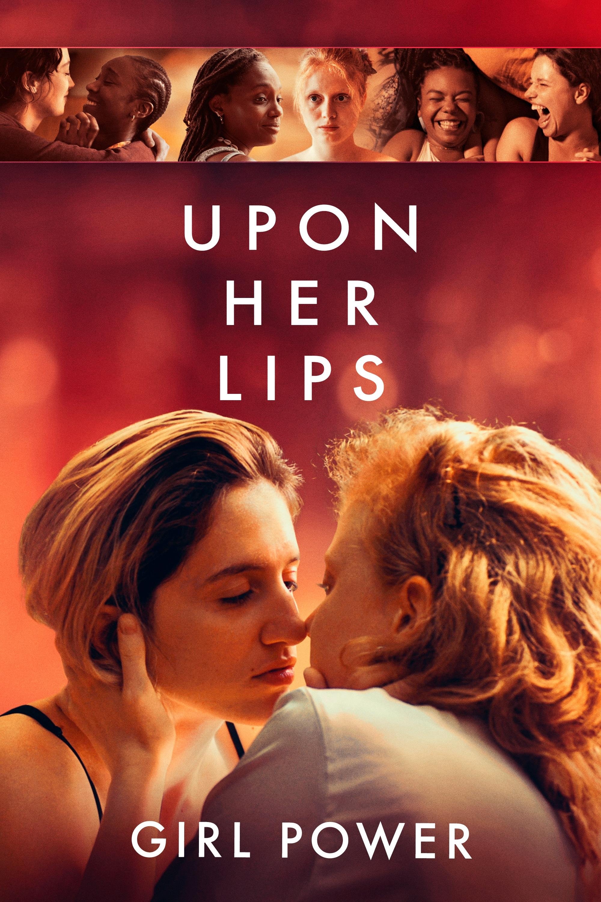 Upon Her Lips: Girl Power