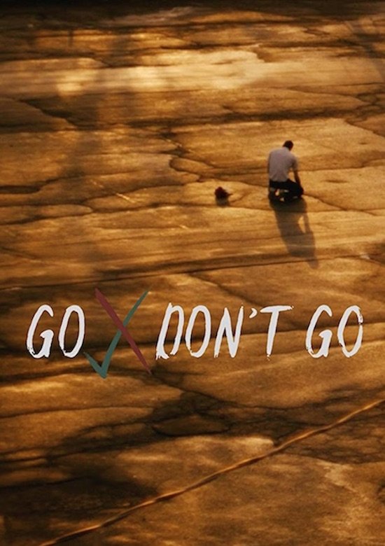 Poster Go Don't Go