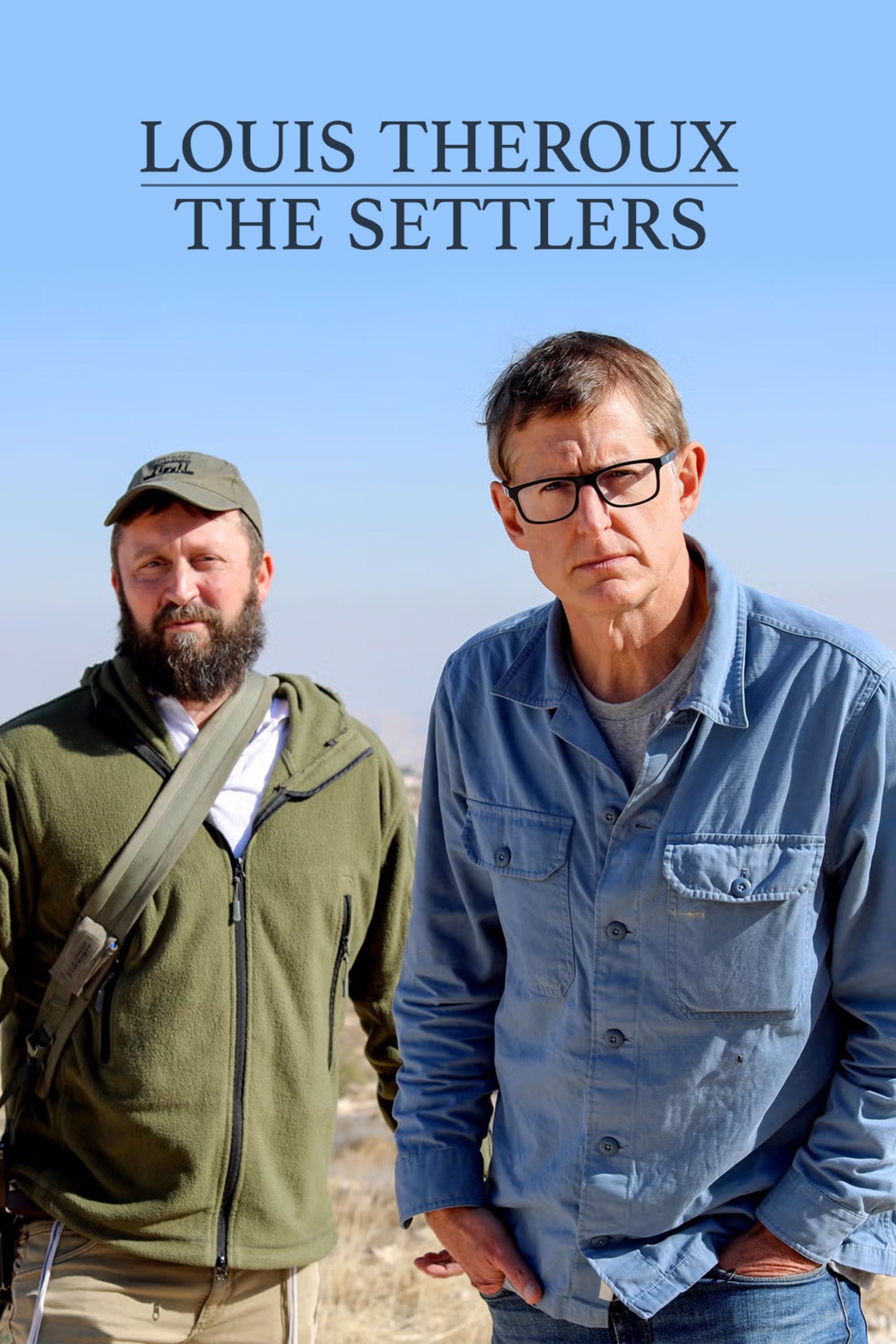 Louis Theroux: The Settlers